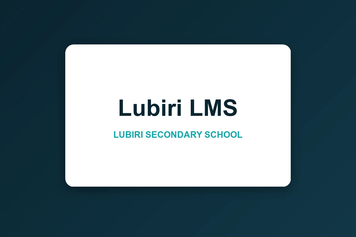 Lubiri LMS - Offline School Learning Management System